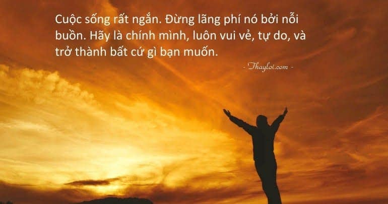 18 Câu Đạo Lý Nhân Sinh Có Tác Động Vượt Trên Cả Phong Thủy